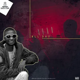 All Day by NazZ The Brand