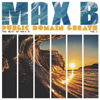 Public Domain Greats Vol. 1 by Max B