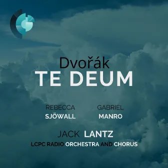 Dvořák: Te Deum, Op. 103 by Rebecca Sjöwall