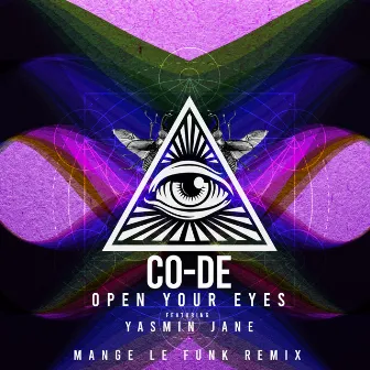 Open Your Eyes (feat. Yasmin Jane) [Mange Le Funk Remix] by Co-De