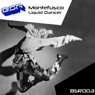 Liquid Dancer EP by Montefusco