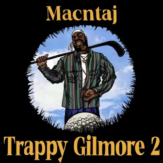 Trappy Gilmore 2 by Macntaj