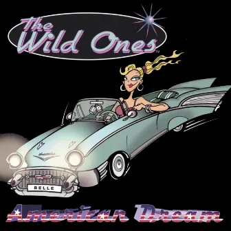 American Dream by Wild Ones