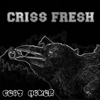 Cría Cuervos by Criss Fresh