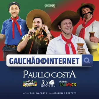 Gauchão da Internet by Paullo Costa