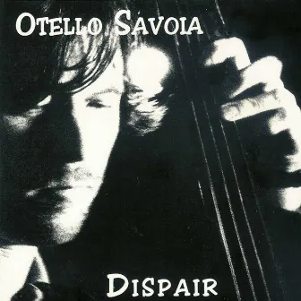 Dispair by Otello Savoia