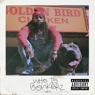 Who Is Bonkerz, Vol. 2 by Bonkerz