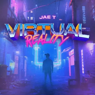 Virtual Reality by Jae.T