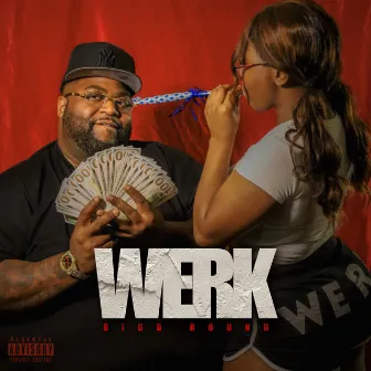 Werk by Bigg Round