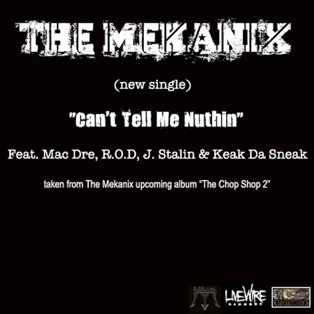 Can't Tell Me Nuthin (feat. Mac Dre, R.O.D., J. Stalin & Keak Da Sneak) - Street Version