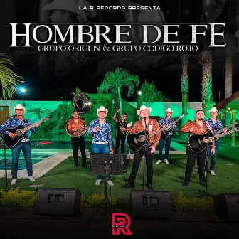 Hombre de Fe (En Vivo) by Grupo Origen