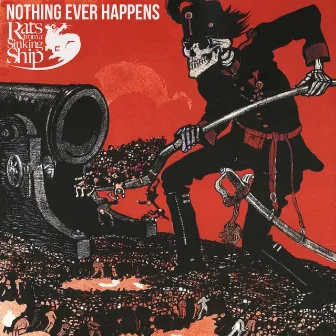 Nothing Ever Happens by Rats From A Sinking Ship