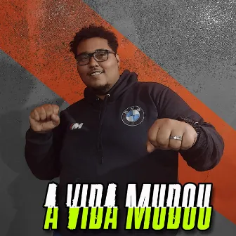 A Vida Mudou by Mc Alanzinho ZL