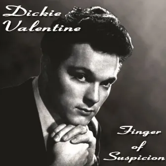 Finger Of Suspicion by Dickie Valentine