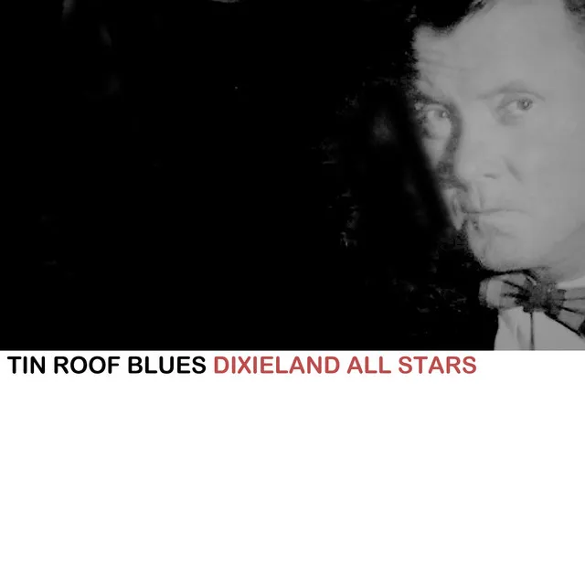 Tin Roof Blues