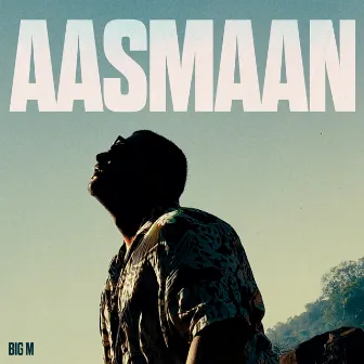 Aasmaan by Big M