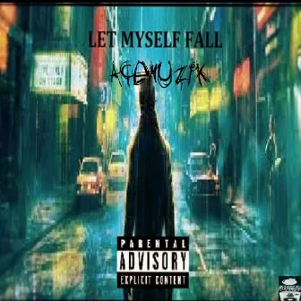 Let Myself Fall by Acemuzik