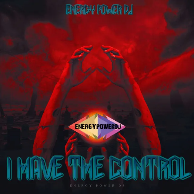 I Have The Control