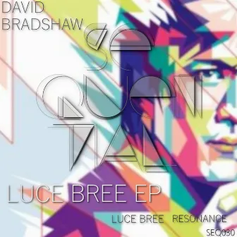 Luce Bree EP by David Bradshaw