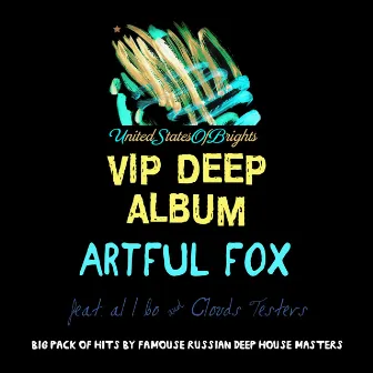 VIP Deep Album by Artful Fox