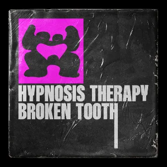 BROKEN TOOTH by HYPNOSIS THERAPY