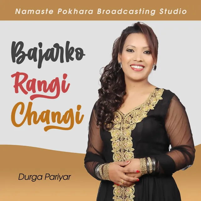 Bajarko Rangi Changi