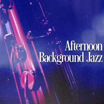 Afternoon Background Jazz by Smooth Jazz Deluxe