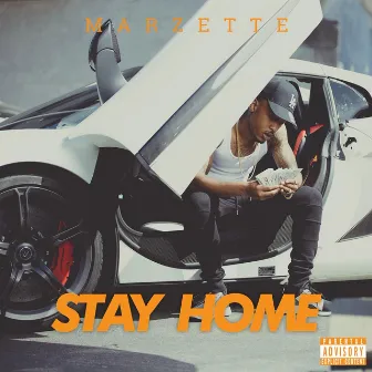 Stay Home by Marzette