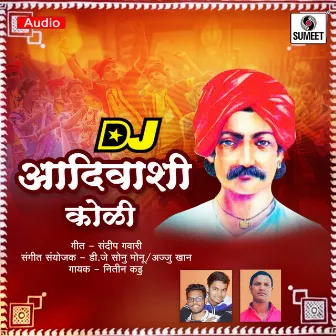 Adiwasi Koli by DJ Sonu Monu