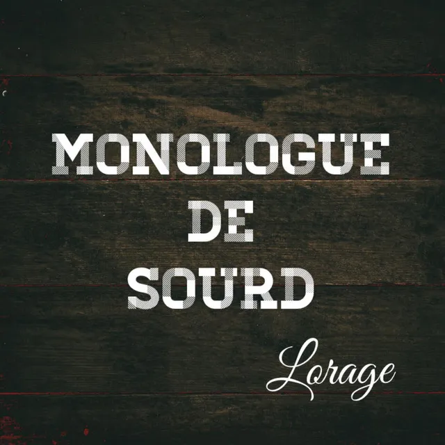 Monologue de sourd