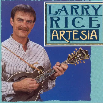 Artesia by Larry Rice