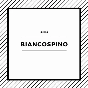 Biancospino by Skills & Mark Zeck