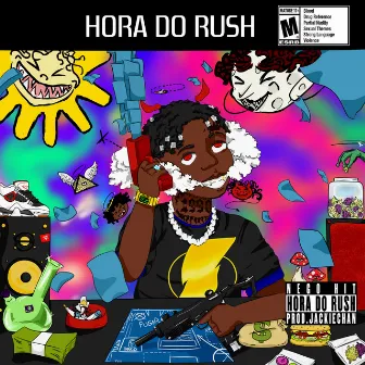 Hora do Rush by YKZ Jackie Chan