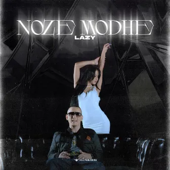 Noze Modhe by Lazy