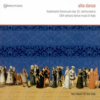 Chamber Music (Italian 15Th Century) - Piacenza, D. / Guglielmo Ebreo Da Pesaro / Dunstable, J. / Harrison, I. (Les Haulz Et Les Bas) by Haulz Et Les Bas, Les