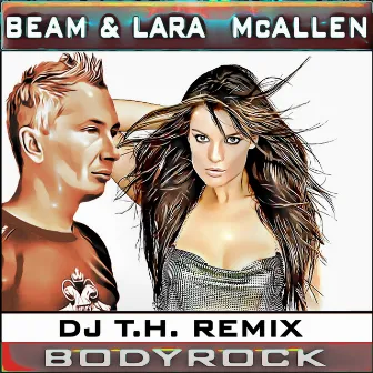 Bodyrock (Remixes) by Lara McAllen