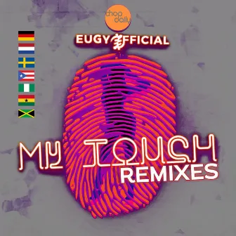 My Touch by Eugy Official