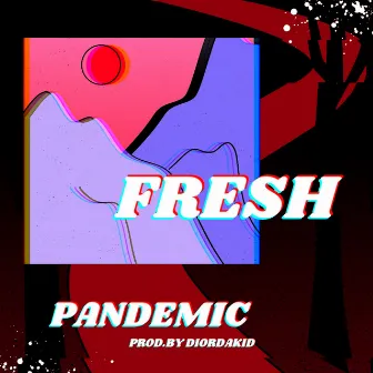 Fresh by Pandemic