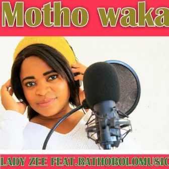 Motho Waka by LadyZee