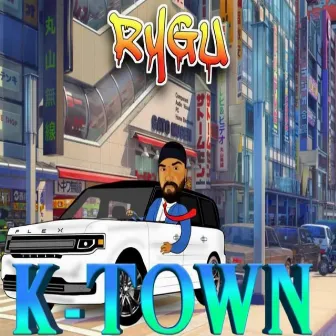 K-Town by RyGu