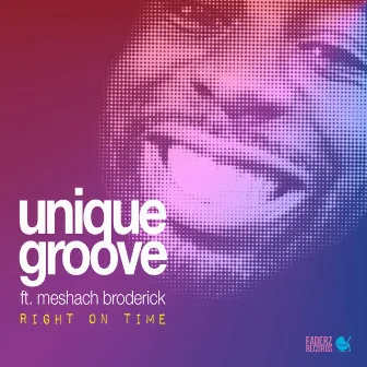 Right on Time by Unique Groove