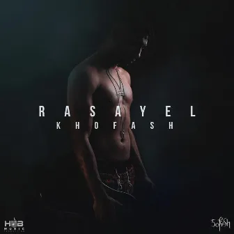 Rasayel by Khofash