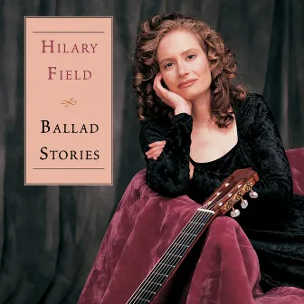 Ballad Stories by Hilary Field