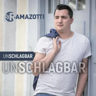 Unschlagbar by DJ Ramazotti