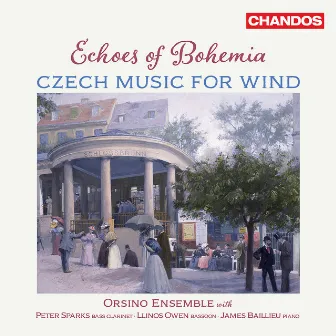 Echoes of Bohemia - Czech music for wind by Peter Sparks