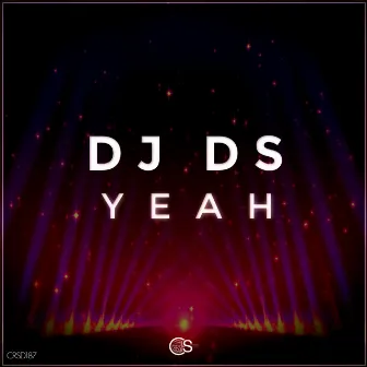 Yeah by DJ D_S