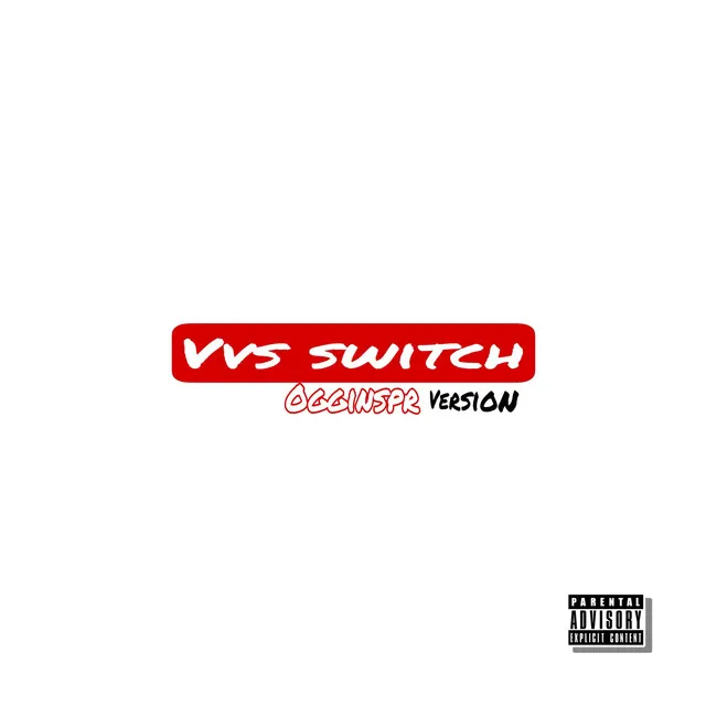 Vvs switch