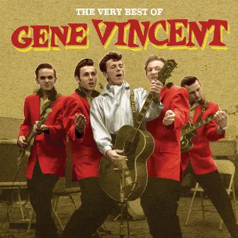 The Very Best Of Gene Vincent by Gene Vincent