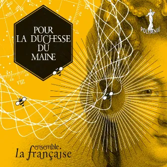 Pour la Duchesse du Maine by Ensemble La Française