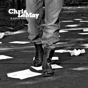 A Million Ways by Chris LeMay